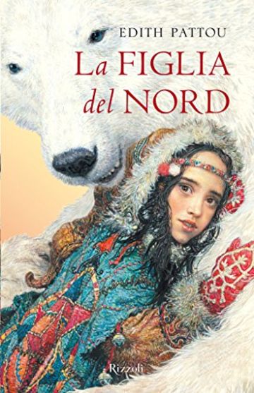 La figlia del Nord (Rizzoli narrativa)